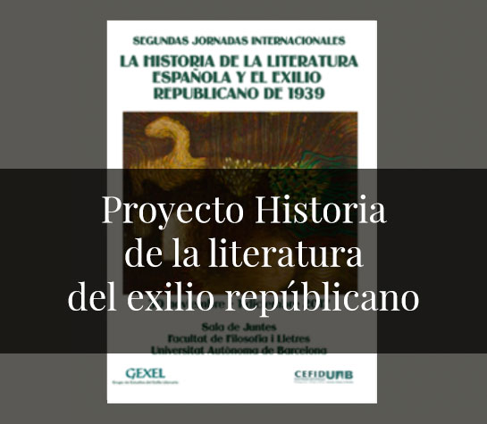 Proyecto Historia de la literatura del exilio repúblicano
